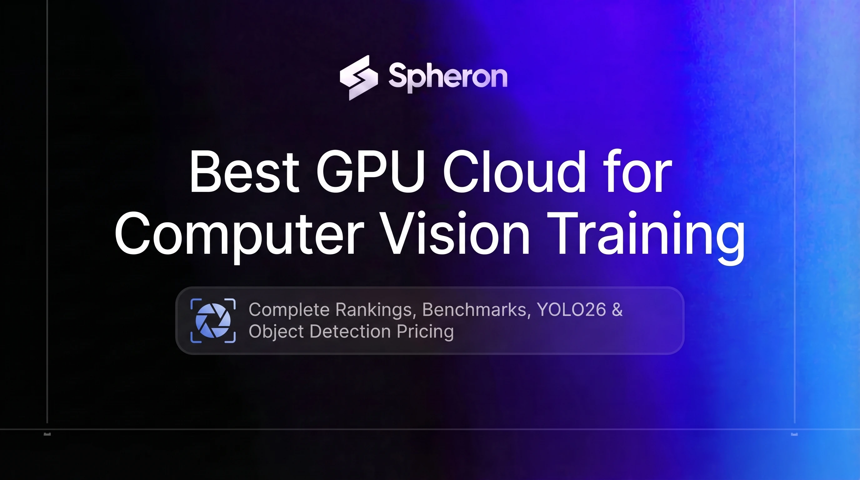 Best GPU Cloud for Computer Vision Training in 2026